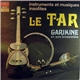 Garikine Et Son Ensemble - Le Tar